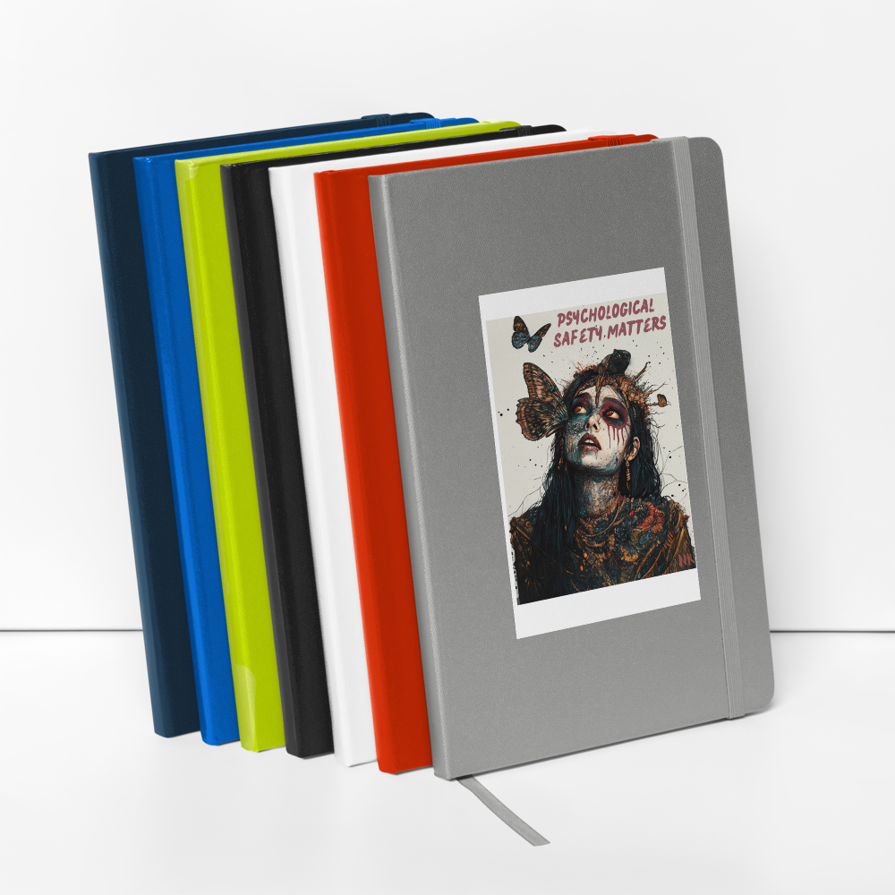 Psychological Safety Matters No. 3 Hardcover Notebook