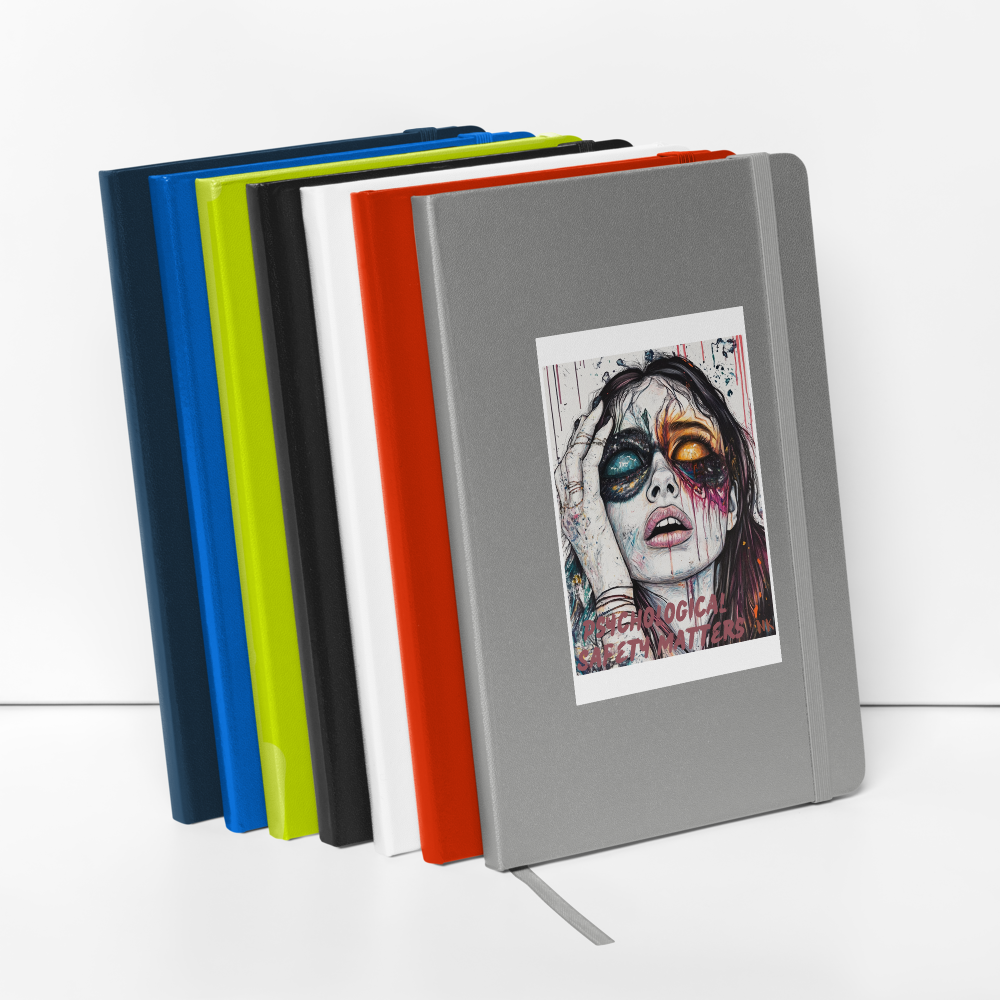 Psychological Safety Matters No. 2 Hardcover Notebook
