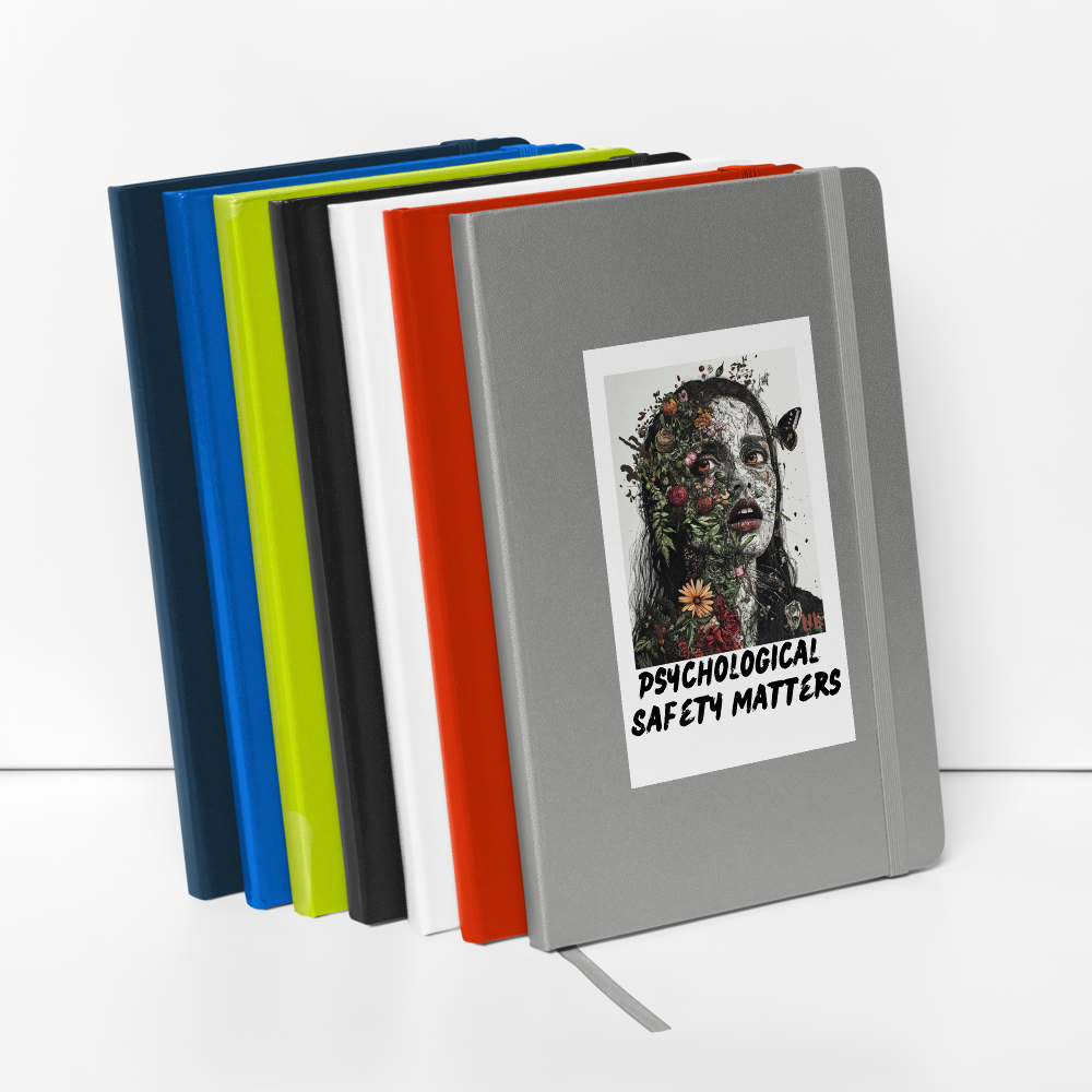 Psychological Safety Matters No. 1 Hardcover Notebook