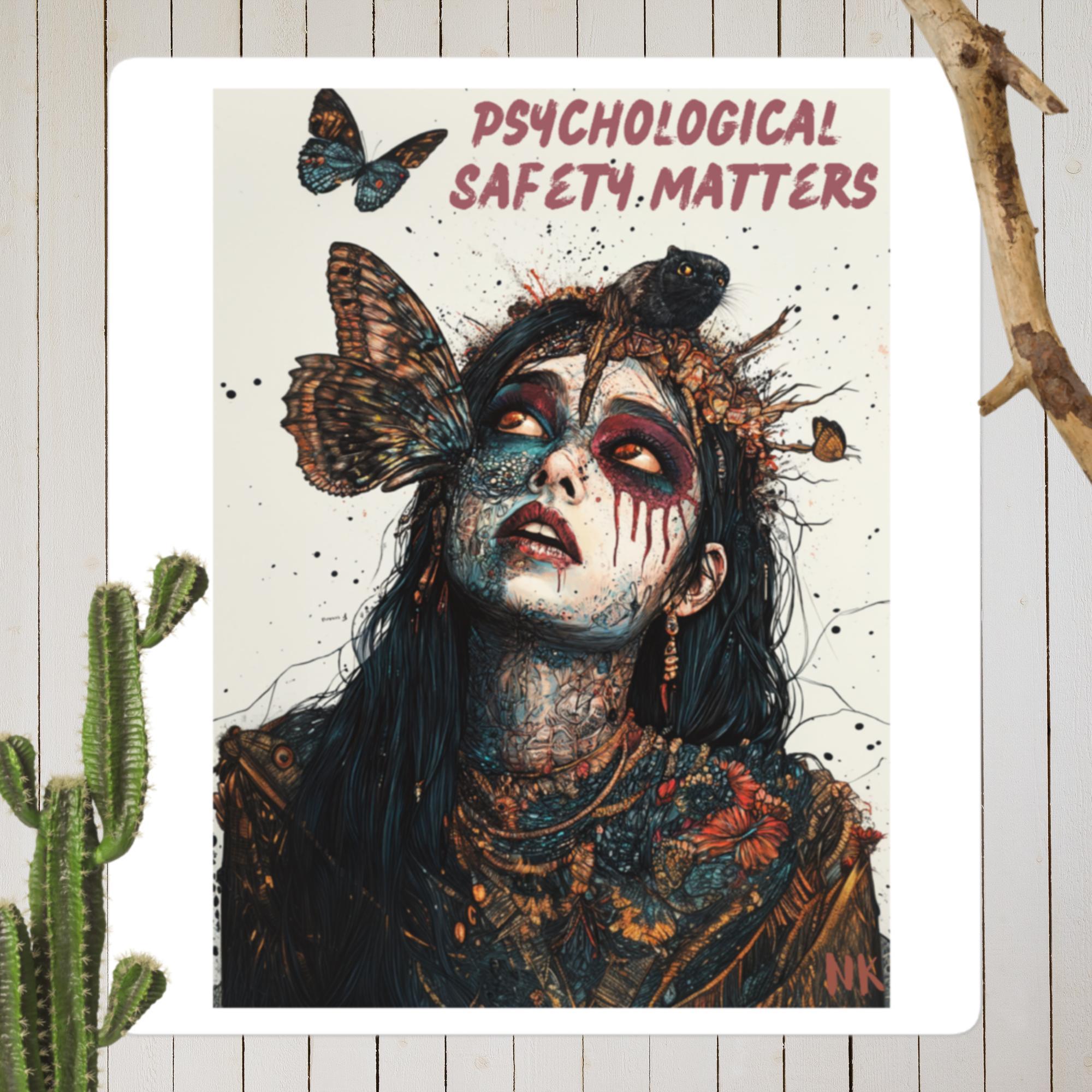 Psychological Safety Matters No. 3 Bubble-free stickers - Nafisa Khan Designs