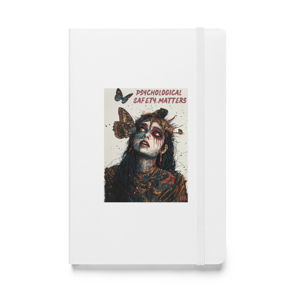 Psychological Safety Matters No. 3 Hardcover Notebook
