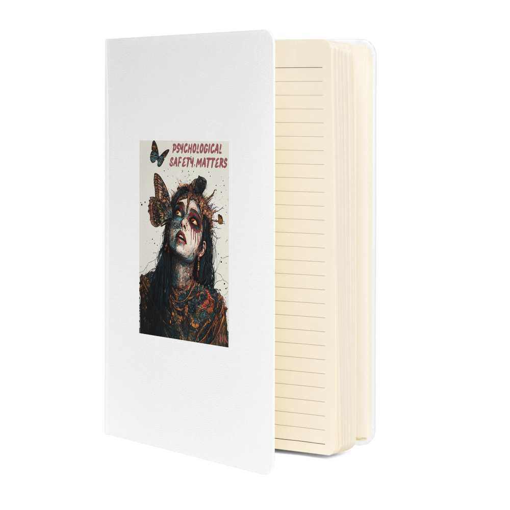 Psychological Safety Matters No. 3 Hardcover Notebook