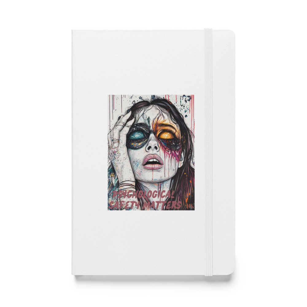 Psychological Safety Matters No. 2 Hardcover Notebook