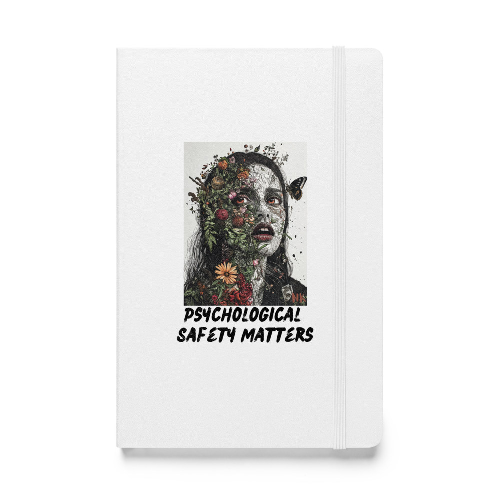 Psychological Safety Matters No. 1 Hardcover Notebook