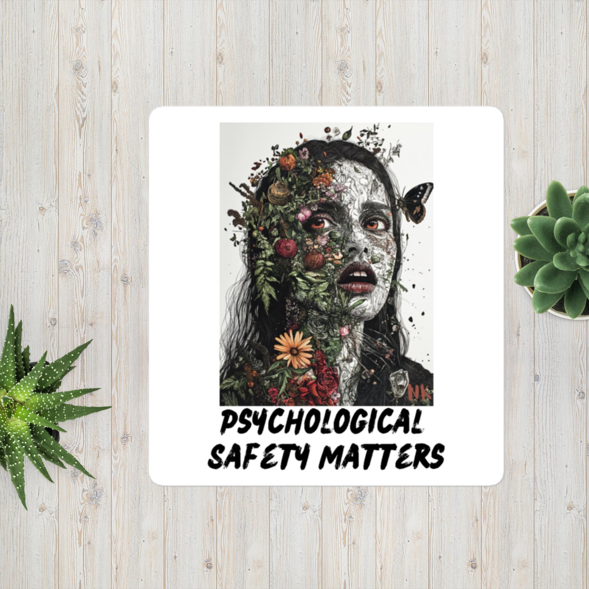 Psychological Safety Matters No. 1 Bubble-free stickers - Nafisa Khan Designs